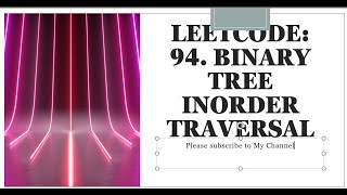 Leetcode: 94. Binary Tree Inorder Traversal