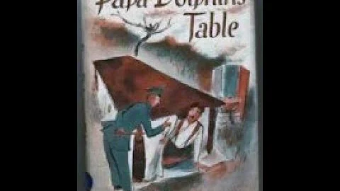 Papa Dolphin's Table by Dorothy Gilman Butters