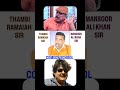 comedy school thambiramaiah sir and mansooraliKhan sir