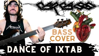 Carcass | DANCE of IXTAB (Bass Cover)