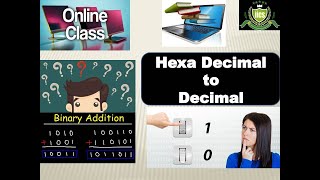 Number System | Lecture-16 | Hexadecimal to Decimal | By Devendra Sir | IICS COLLEGE |