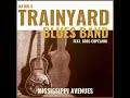 Mississippi avenues trainyard blues band