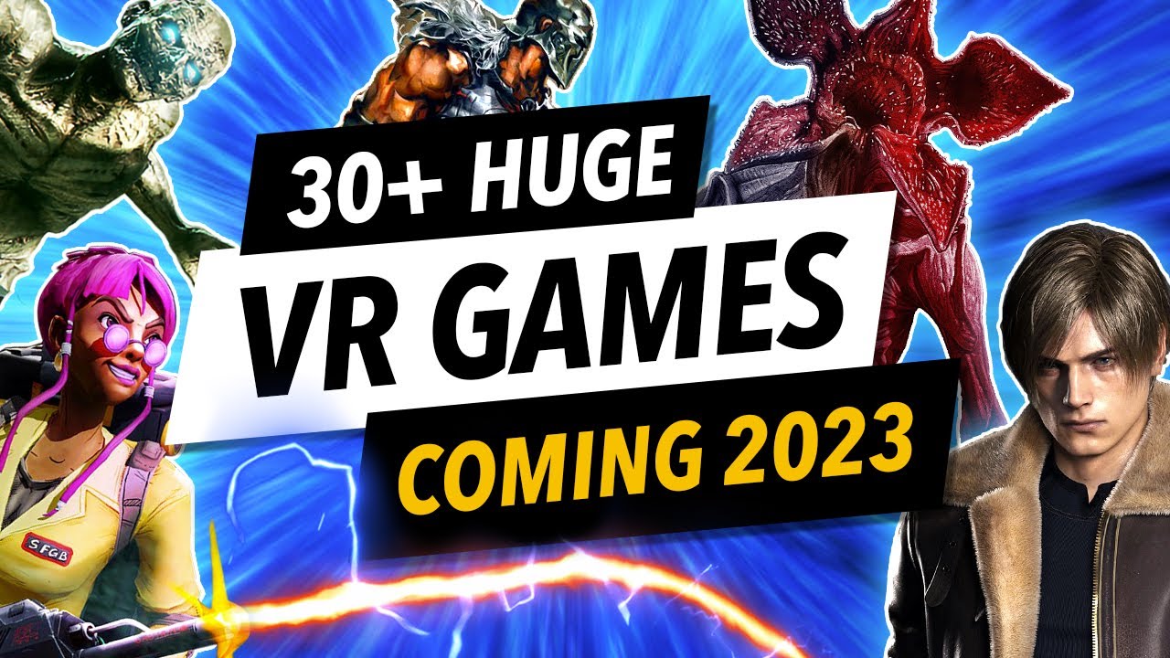 The BEST VR Games Coming in 2023 (Quest 2, PSVR PCVR) - YouTube