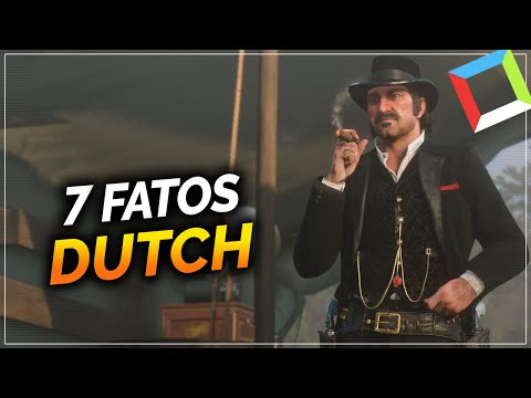 7 FATOS sobre DUTCH de RED DEAD REDEMPTION