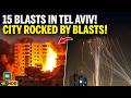 TEL AVIV ‘ON FIRE’: Iran Fires Cluster Bomb Missiles; 15+ Explosions Rock City
