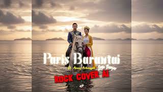 Paris Barantai  H Anang Ardiansyah Lagu Banjar Metal Cover By Noref63