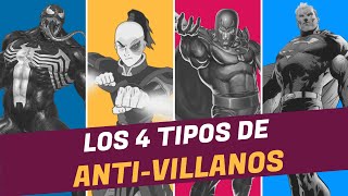 ¿Qué es un ANTI VILLANO? (Y sus 4 tipos)