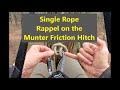 Single rope rappel on the munter friction hitch tree climbing demonstration