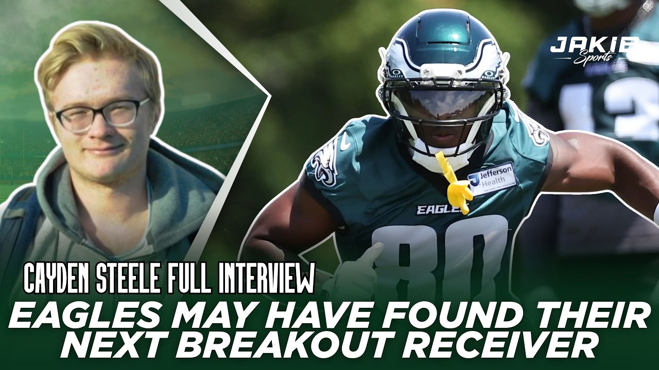 Cayden Steele Names the Eagles Players Rising and Falling in Camp