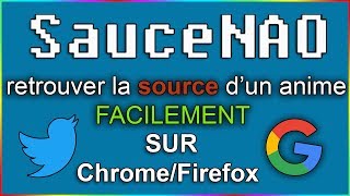 [SAUCENAO] RETROUVER LA SOURCE D'UN ANIME !!