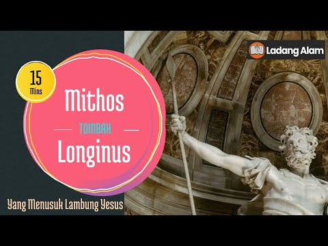 MITHOS TOMBAK LONGINUS YANG MENUSUK LAMBUNG YESUS