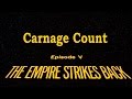 Star Wars épisode V L Empire Contre Attaque 1980 Carnage Count mp3