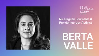 Berta Valle | Standing for Freedom in Nicaragua