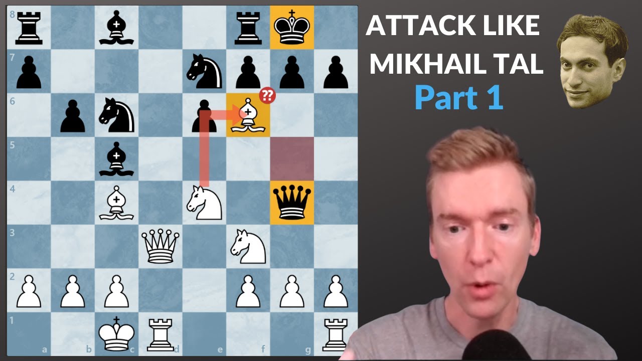 Play Like Mikhail Tal - Chess Lessons 