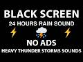 🔴 Heavy Rain and Thunder Sounds for Sleeping - Black Screen | Perfect Thunderstorm for Rest, Live