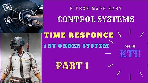 Time domain response & steady state error PART 1/Control Systems: MODULE :  by Dinu A G