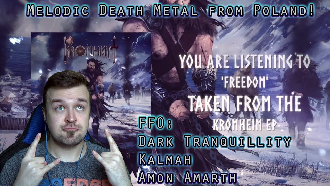 Kromheim - Freedom REACTION (MELODIC DEATH METAL)