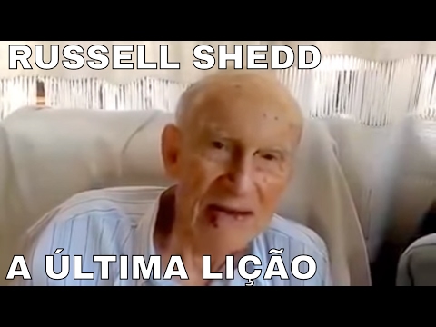 Russell Shedd - a última lição