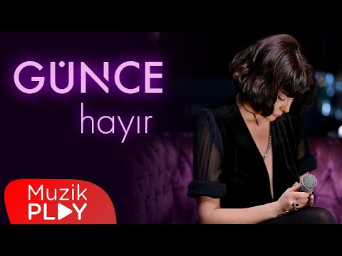 Günce - Hayır (Official Video)