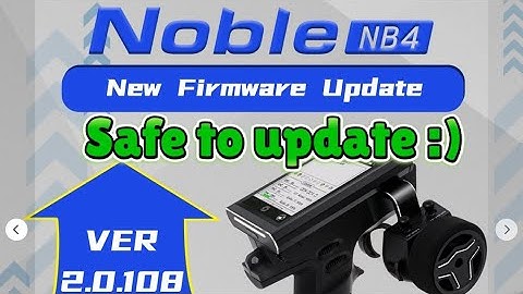 Flysky NB4 2.0.108 firmware update.