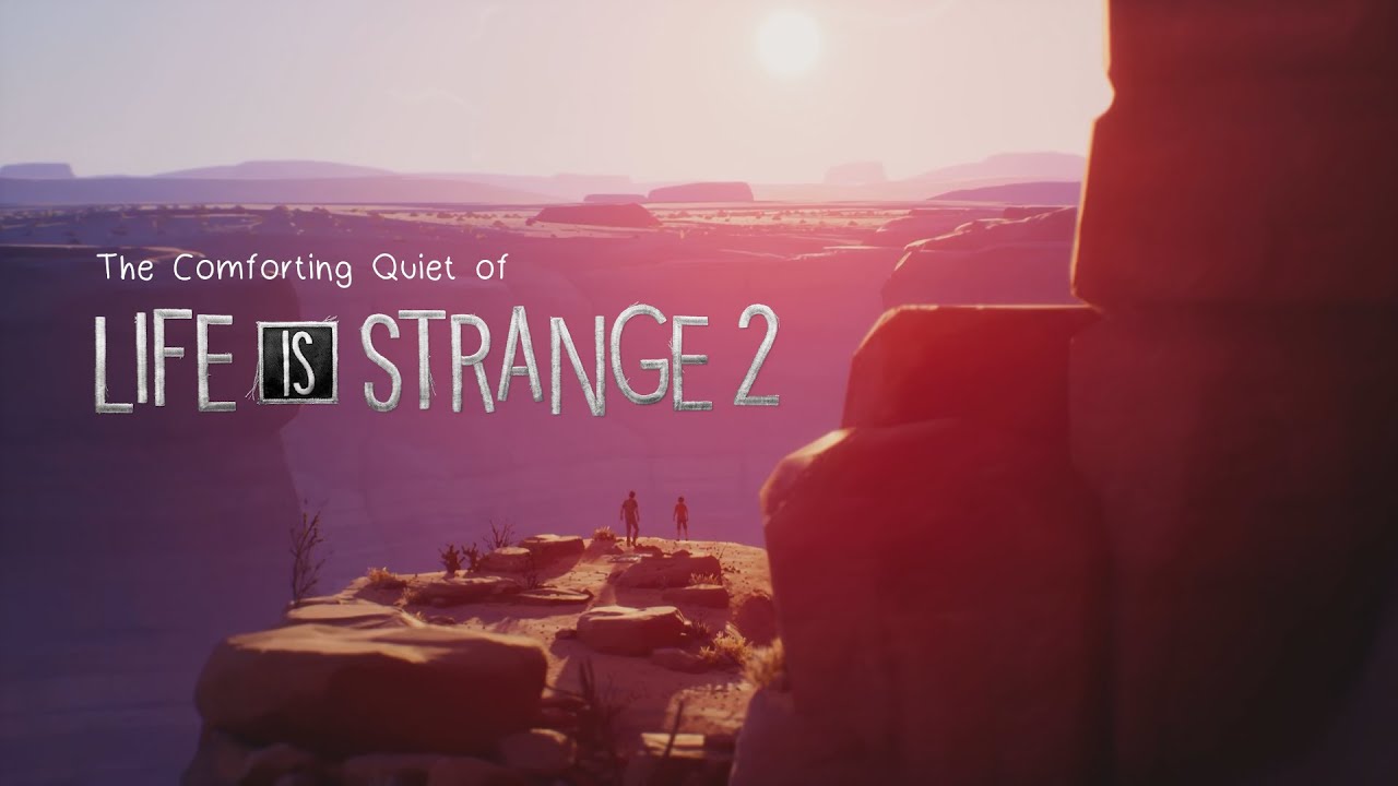 The Comforting Quiet of Life is Strange 2