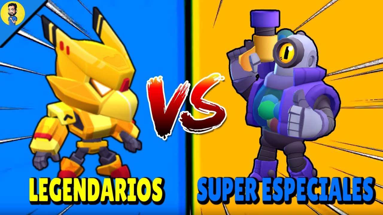 Legendarios Vs Super Especiales Cual Es Mejor Calidad De Brawl Stars - roblox brawl stars house part 227