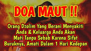 Doa Mautdoa Untuk Orang Dzolim Yang Sering Berbuat Keburukan 