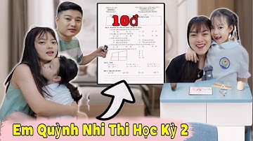 Ngày Đầu Đi Học Sau Kỳ Nghỉ Lễ - Em Quỳnh Nhi Thi Học Kì 2