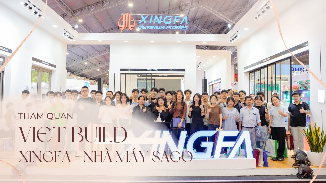 Tham quan công ty Sago và nhôm kính Xifang - Triển lãm Viet Build 2024