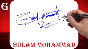 Gulam Mohammad Name Signature Style - G Signature Style - Signature Style of My Name Gulam Mohammad