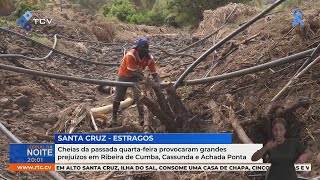 Santa Cruz: Floods cause major damage in Ribeira de Cumba, Cassunda and Achada Ponta