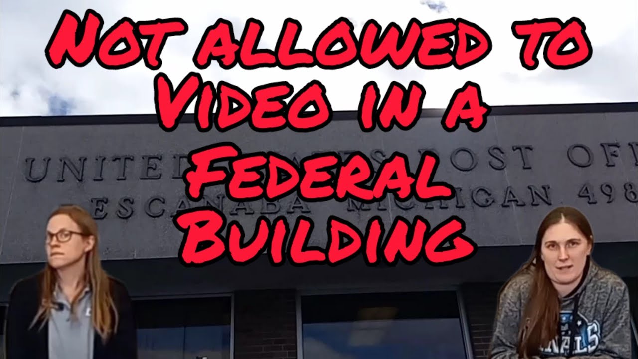 1st Amendment Audit. Video Not allowed In Federal Building Post Office