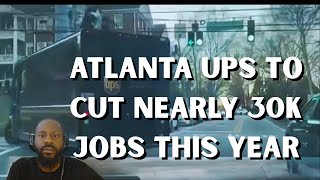 Atlanta UPS To Cut Nearly 30K Jobs This Year