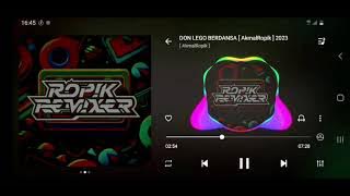 DON LEGO BERDANSA [ AkmalRopik ] 2023