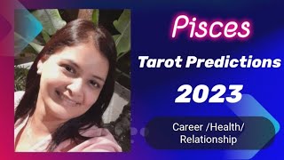 Pisces ♓ Tarot predictions for 2023 #tarot #career #relationship #health #love