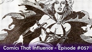 Comics That Influence – Episode 057 | Deathlok, Dagar the Invincible, Girl Squad X, Paul Abrams Art