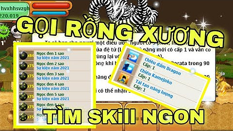 Ngọc Rồng Online - Gọi Rồng Xương Sự Kiện Helloween 2021 Tìm Bộ Skill Ngon Cho Đệ Tử