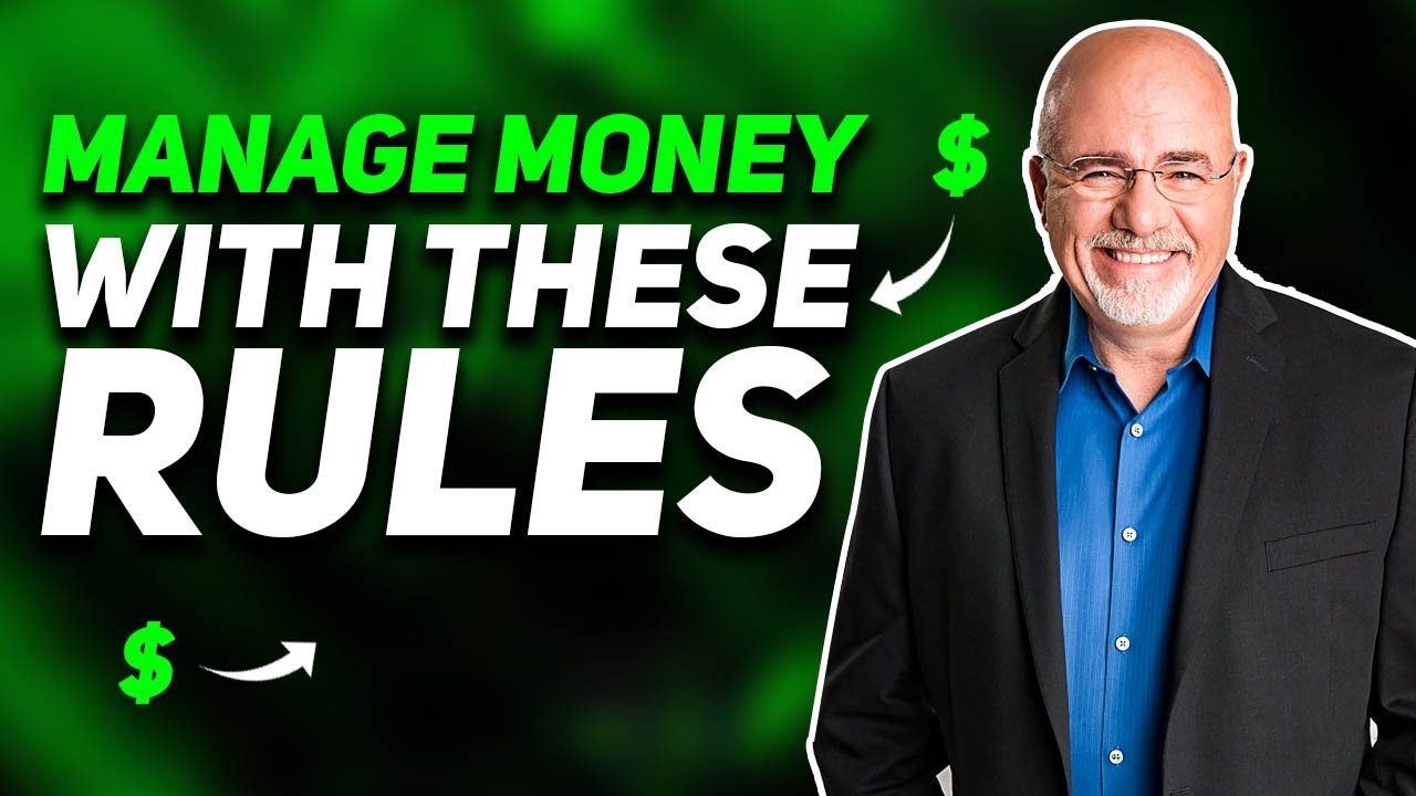 Dave Ramsey: 5 Rules To Manage Your Money Like The Rich (INCREDIBLE ...