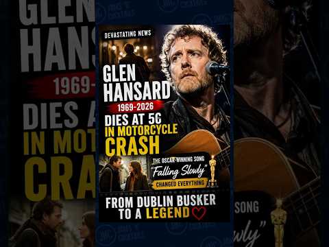 Video Oscar-Winning Musician Glen Hansard Dies at 56