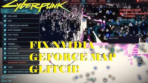 Cyberpunk 2077: Map Glitch Fix for Nvidia Driver!