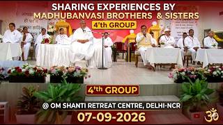 Sharing experiences by Madhubanvasi Brothers & Sisters 4'th group @ ORC, Delhi-NCR 07-09-2026