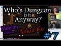 Whose Dungeon is it Anyway? Episode 7: He'll Cut Off Your Big Toe!