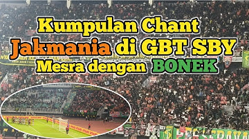 Kumpulan Chant JAKMANIA di GBT Surabaya ❗ Mesra dengan BONEK