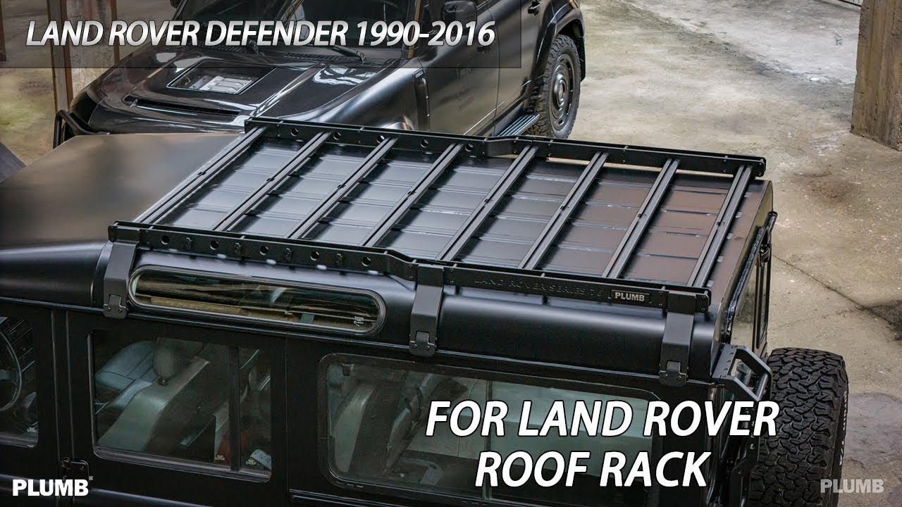 Plumb Roof Rack for FOR Land Rover DefenderSeries 76（19902016） YouTube