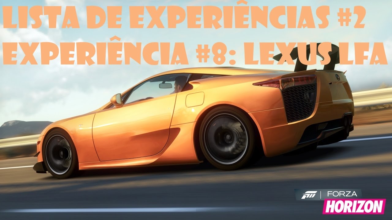 Forza Horizon 2 Lista 2 Experiência 8 Lexus LFA