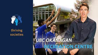 UBCO Recreation Centre: Help build a healthier future at UBC Okanagan