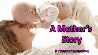 A Mothers Story