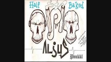 Almighty Dreadnaughtz - Alius Pnukkl Presents: Half Baked (2004)