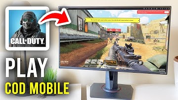 How To Play COD Mobile On PC - Step By Step