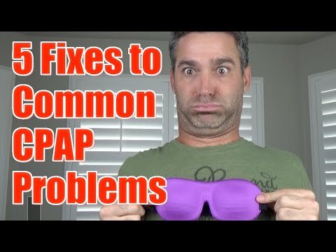 5 Fixes to Common CPAP Problems